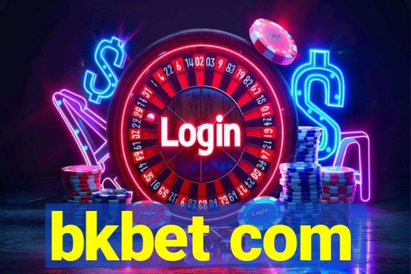 bkbet com